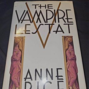 "The Vampire Lestat" A Novel: 1ST EDITION (Hardcover)!